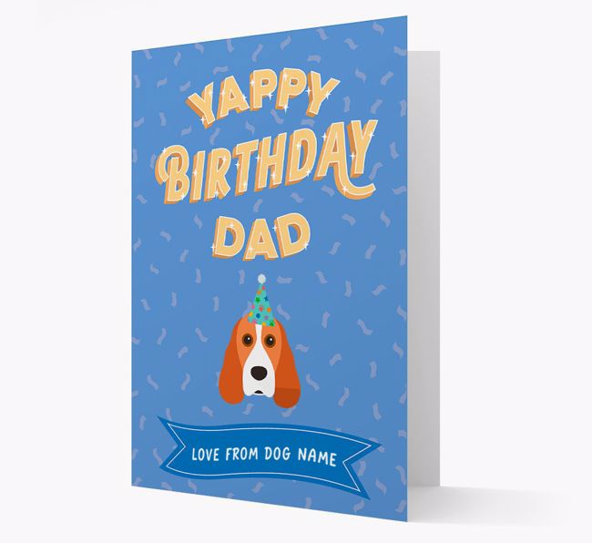 Yappy Birthday Dad : Personalized {breedCommonName} Card